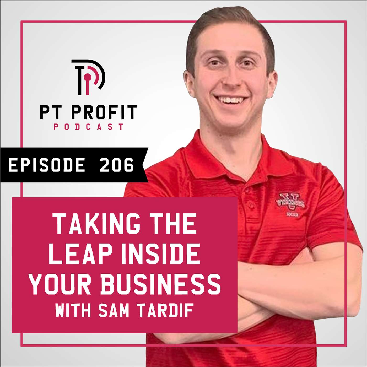 Taking the Leap inside Your Business with Sam Tardif