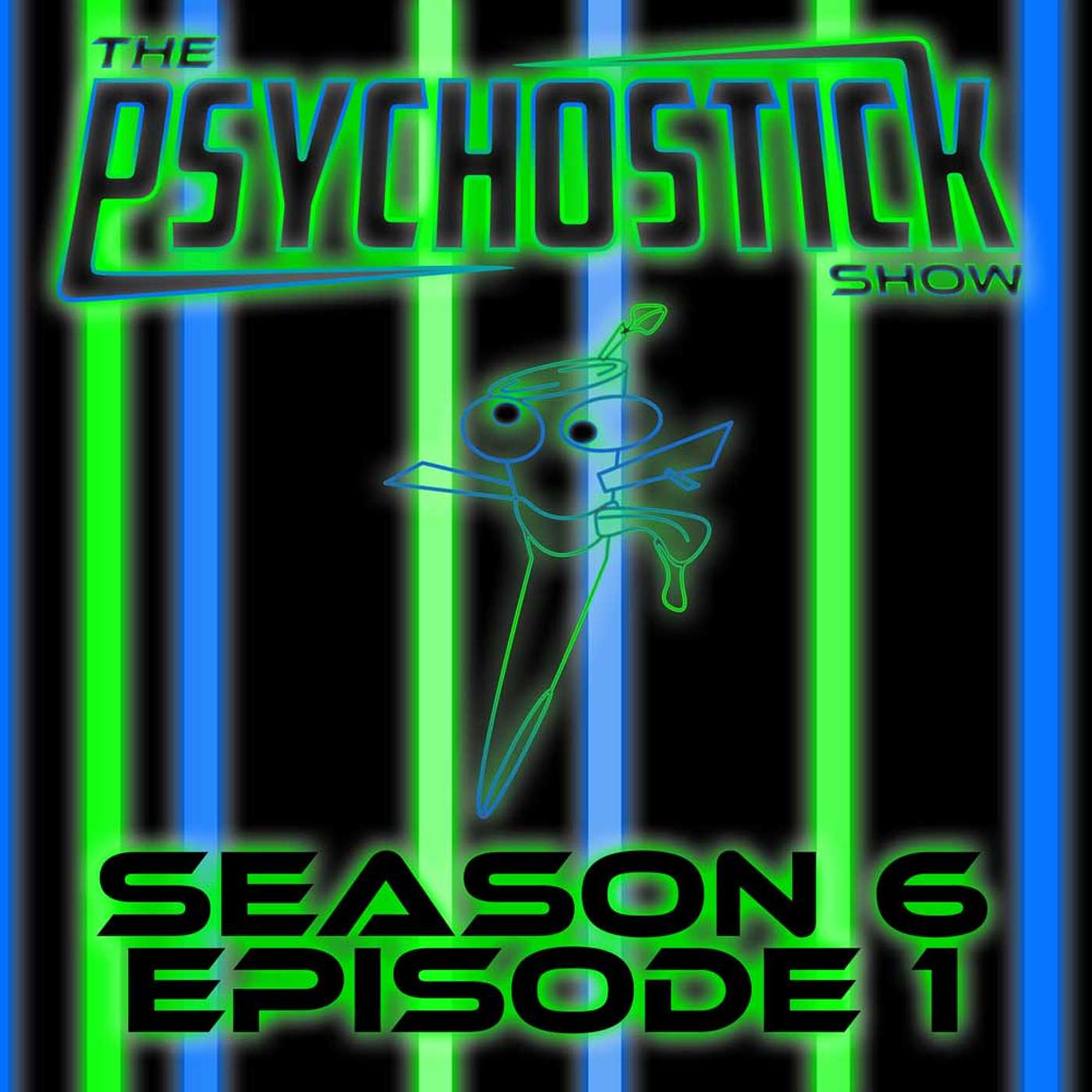 The Psychostick Show: Season 6, Episode 1