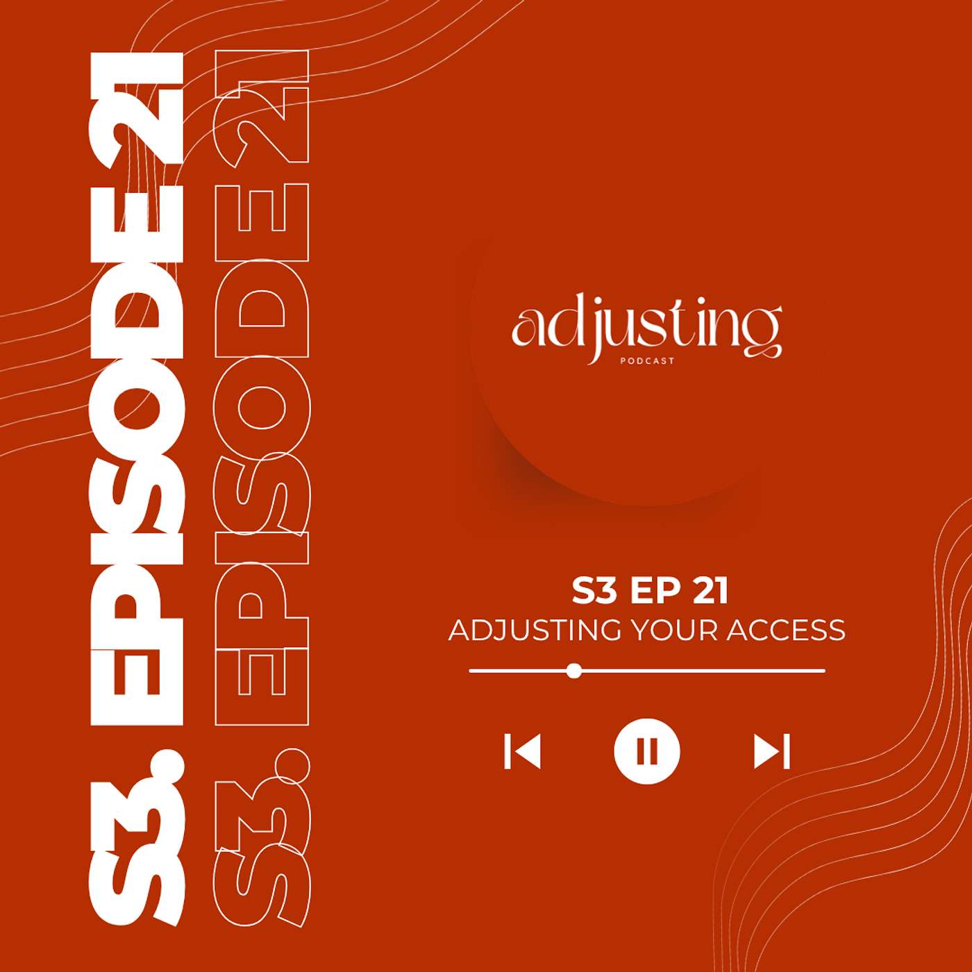 Adjusting Your Access: Not Everyone Gets All of You episode artwork