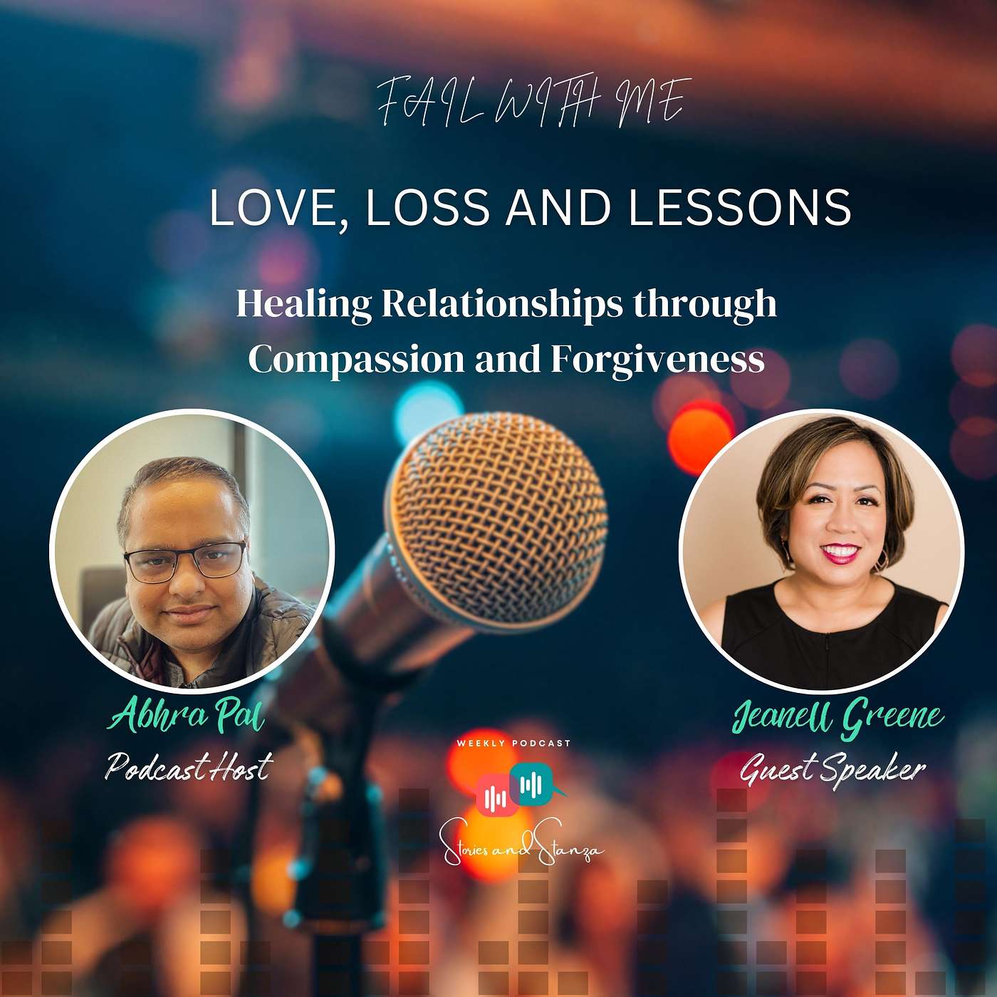 Love, Loss and Lessons : Healing Relationships with Forgiveness and Compassion