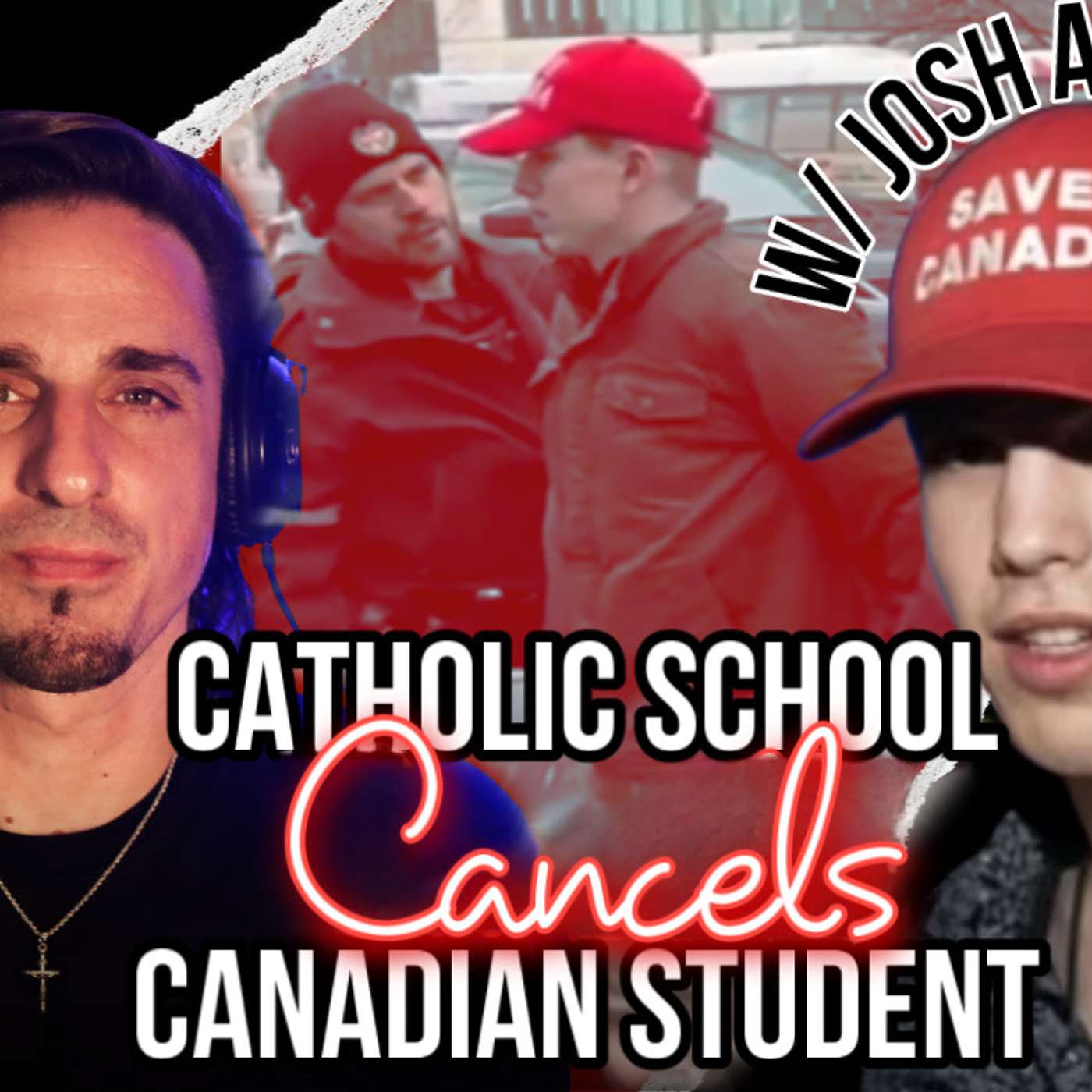 Catholic School CANCELS Student w/ Josh Alexander