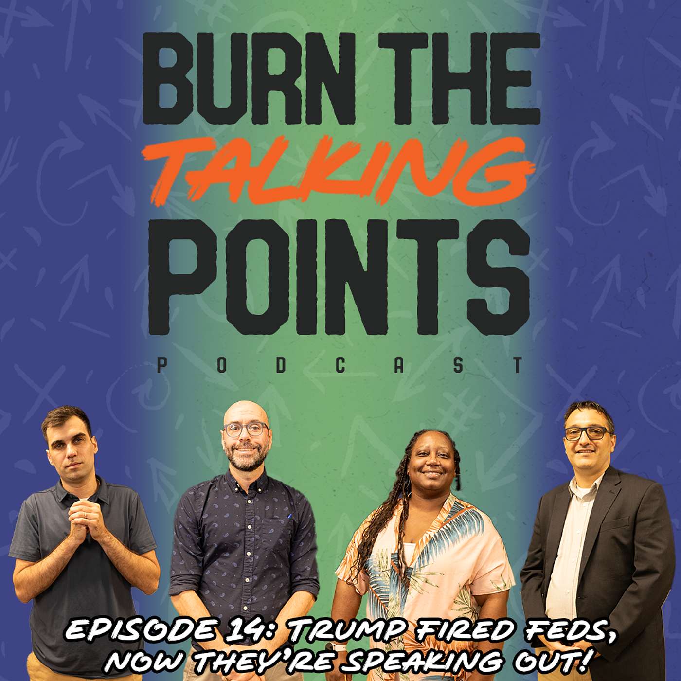 Burn the Talking Points