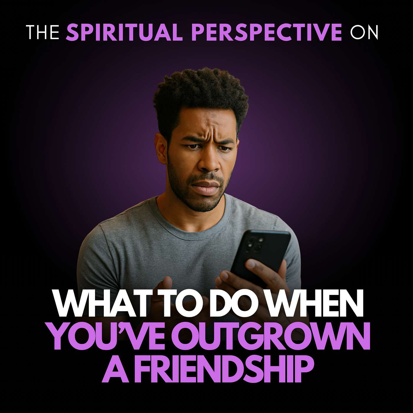 What To Do When You’ve Outgrown a Friendship