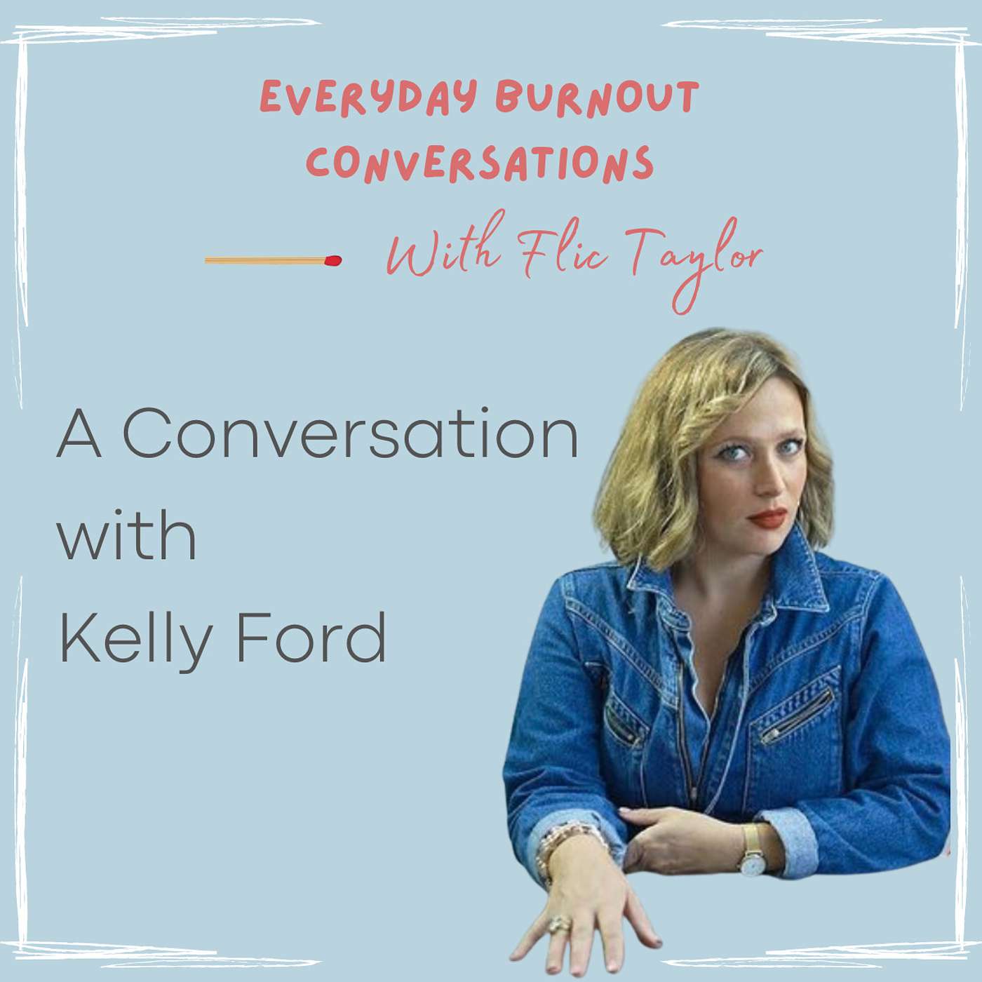 Everyday Burnout Conversations