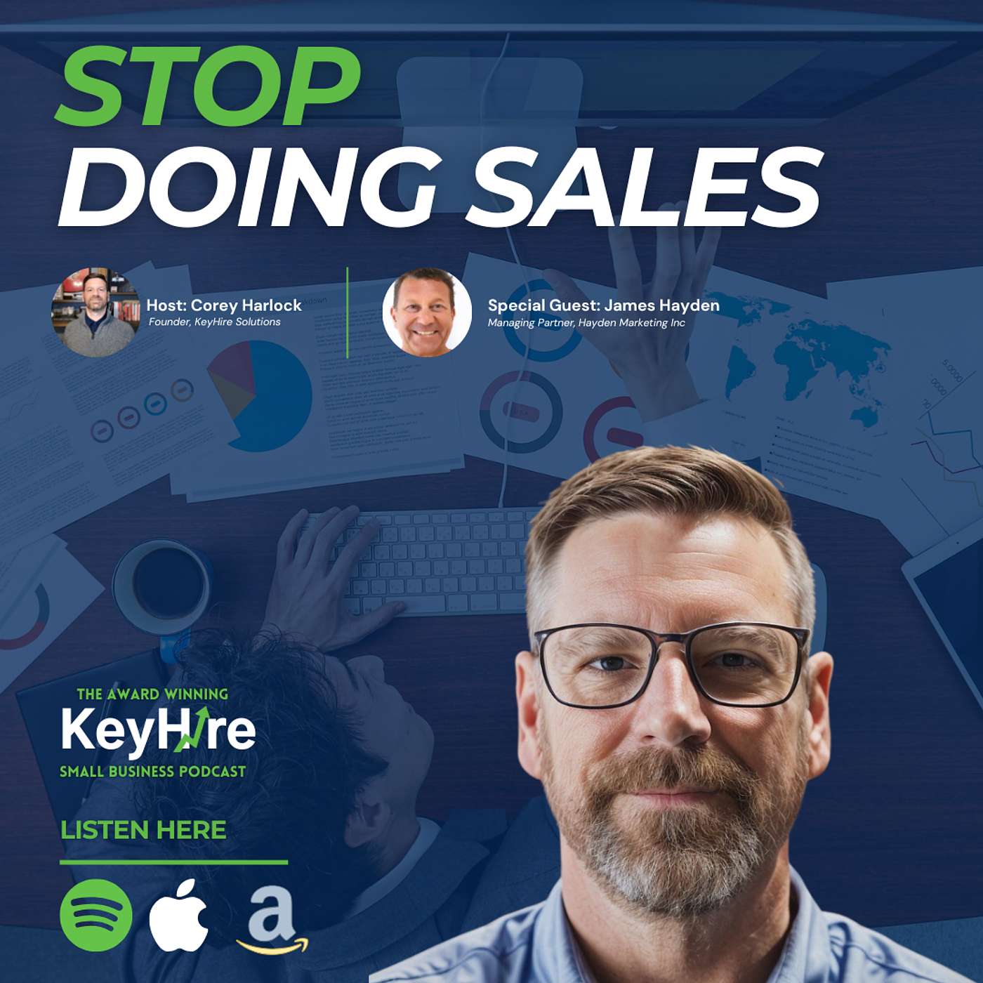Stop Doing Your Own Sales. Seriously. (with James Hayden) episode artwork