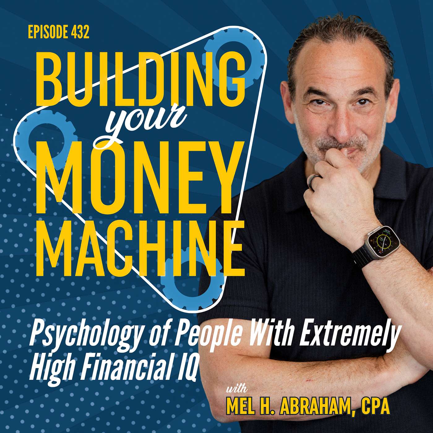 Psychology of People With Extremely High Financial IQ