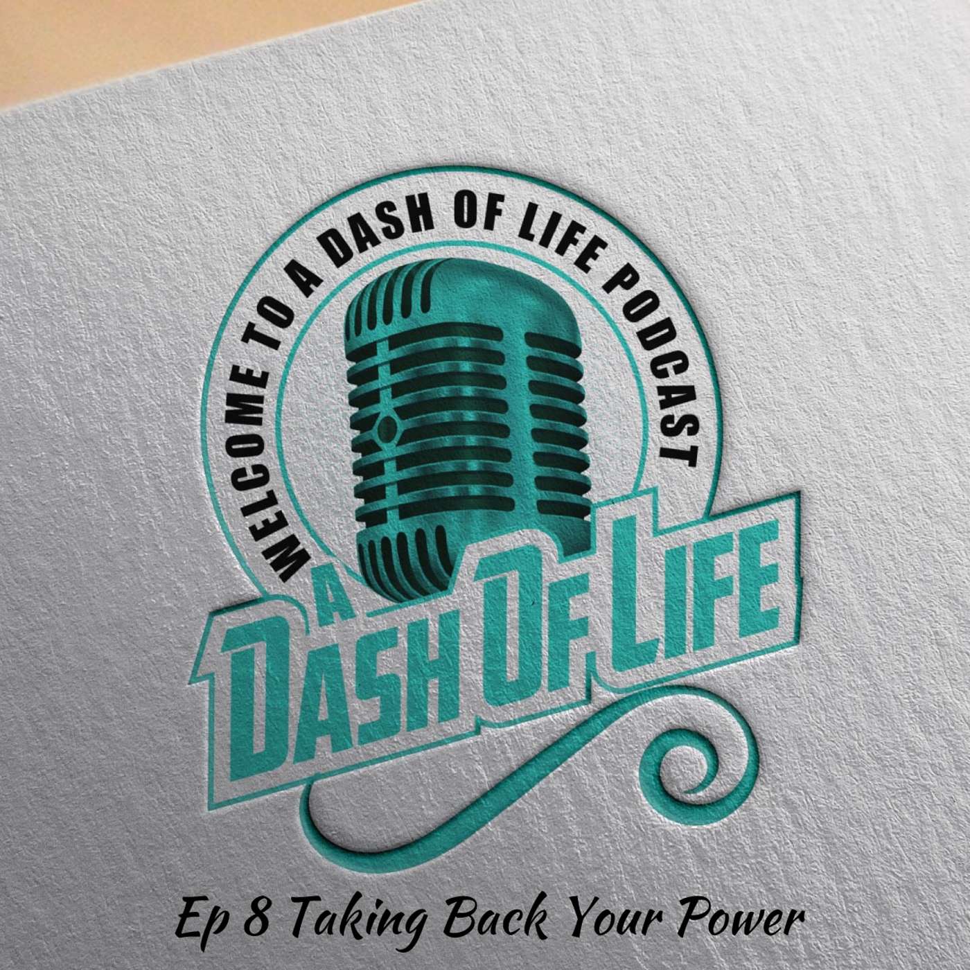 Episode 8 Taking Back Your Power episode artwork