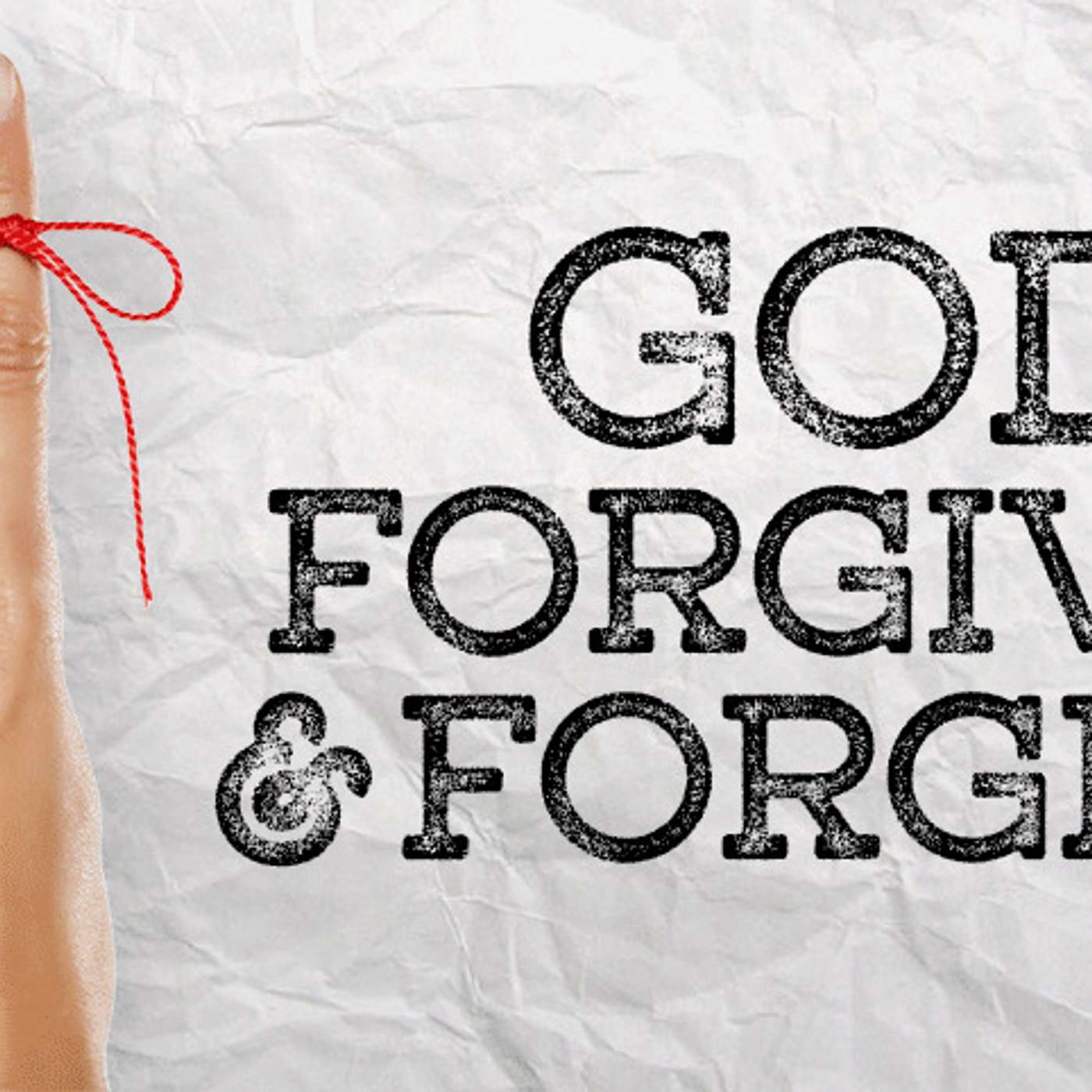 God Forgives and Forgets