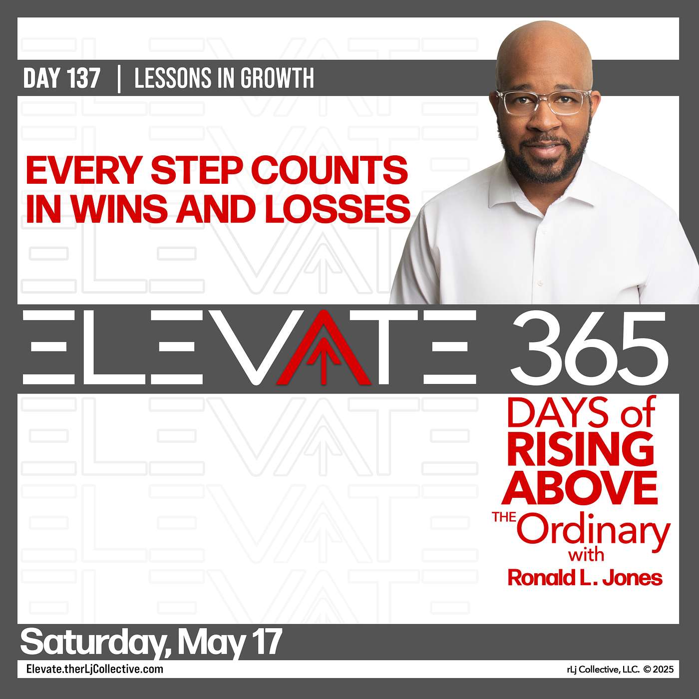 Day 137: Every Step Counts in Wins and Losses