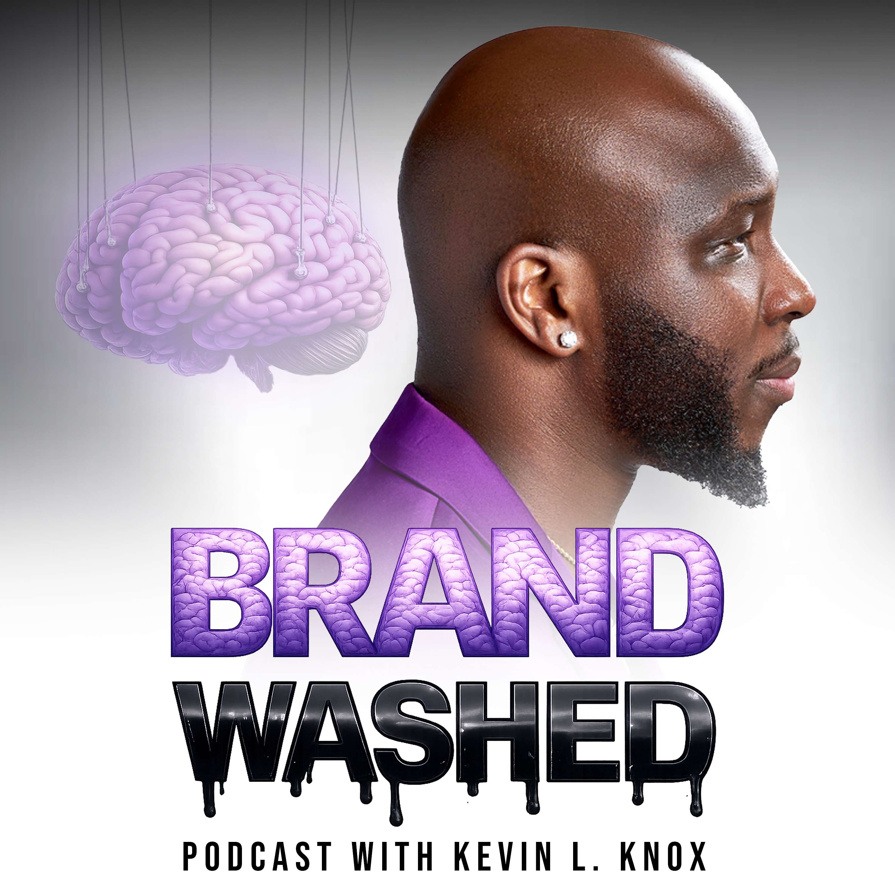 BrandWashed with Kevin L. Knox