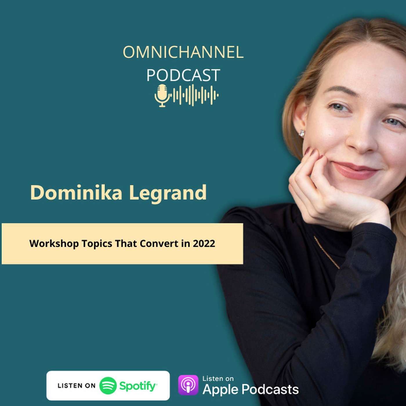 Dominika Legrand- Workshop Topics That Convert in 2022