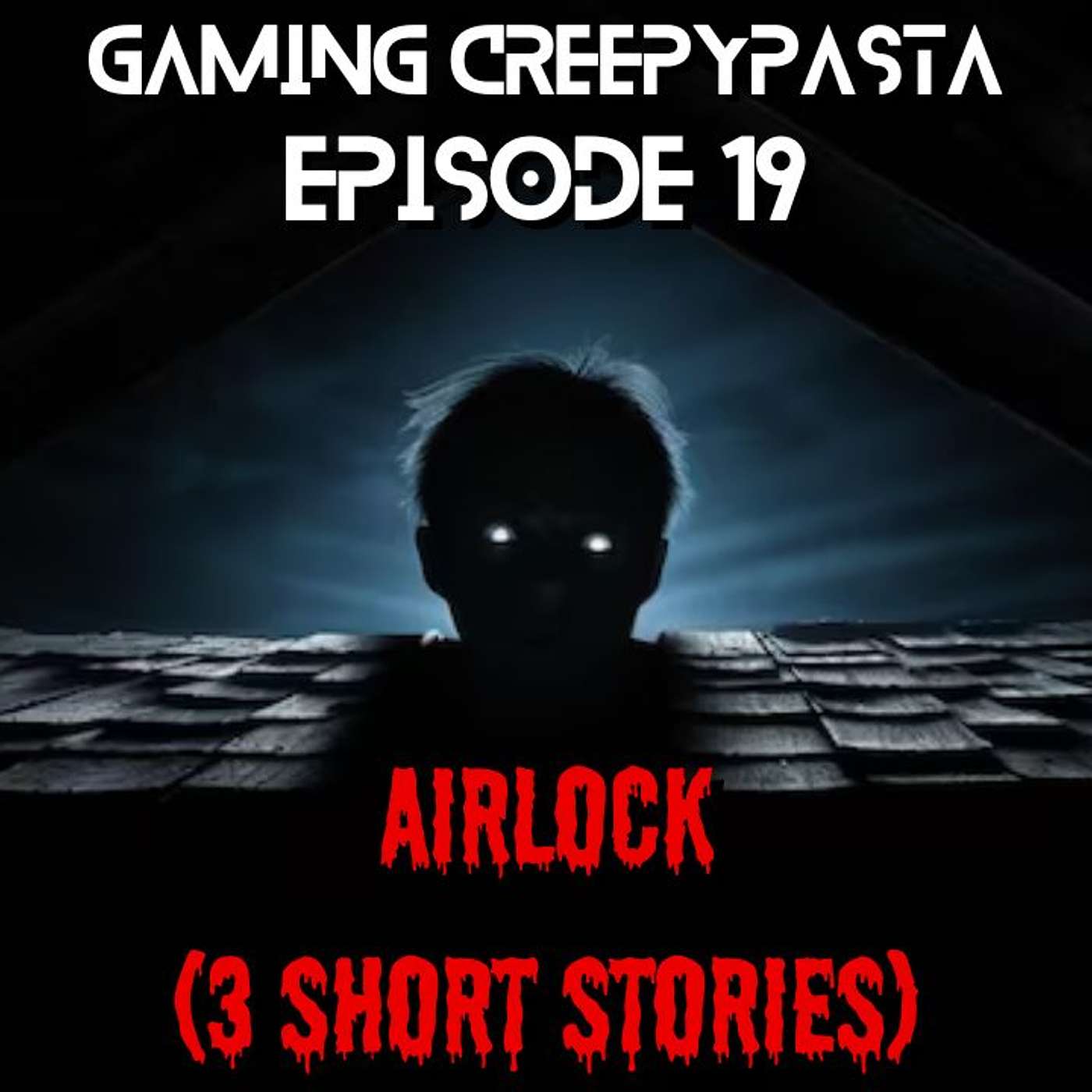 Airlock (3 Short Creepypasta Stories)