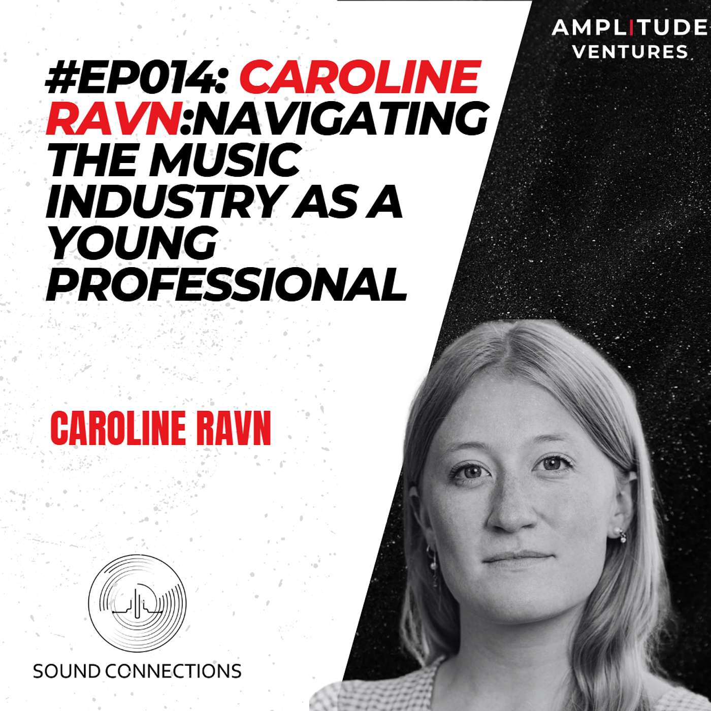 #014: Caroline Ravn: Navigating the Music Industry as a Young Professional