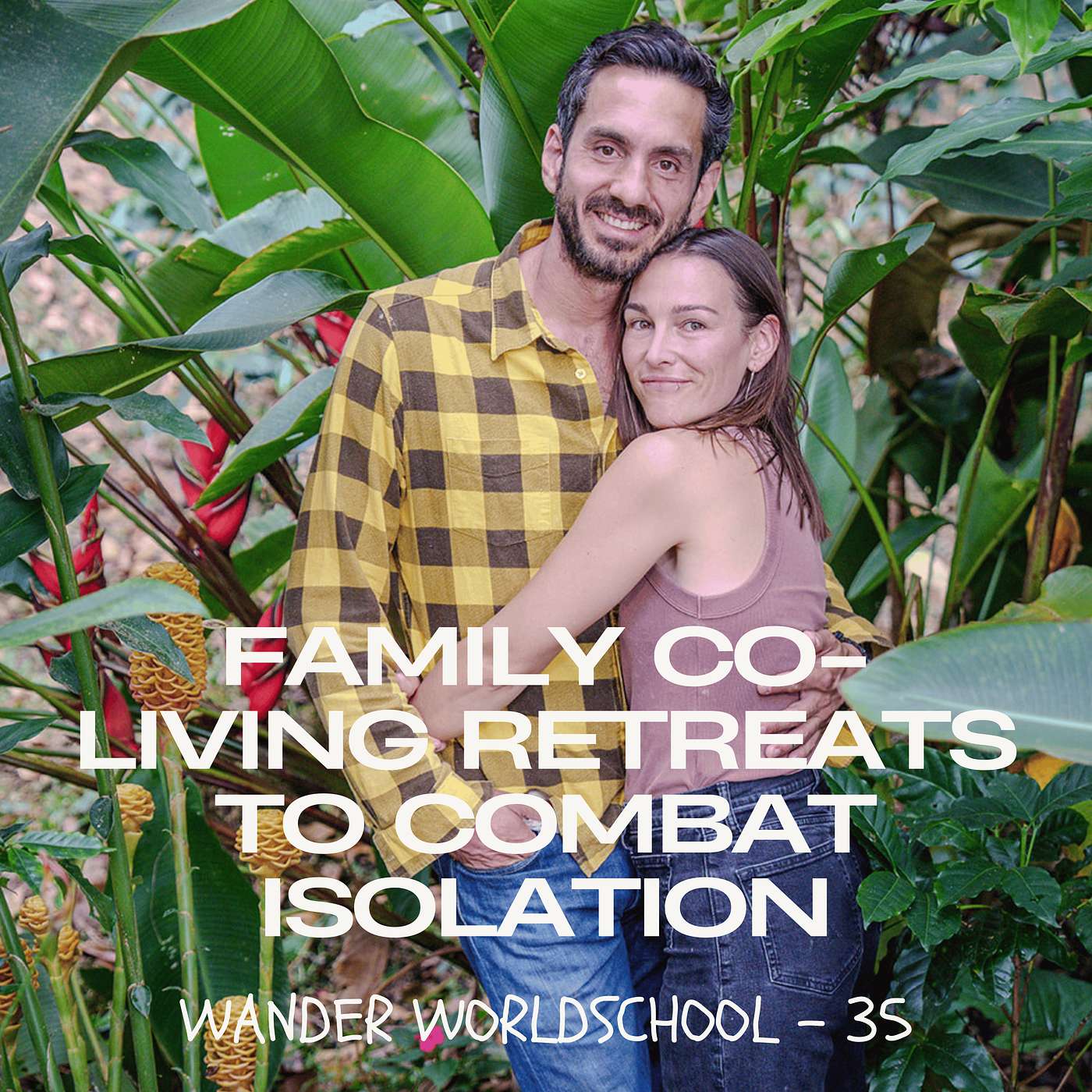 35. How Co-Living Cohorts Combine Worldschooling and Community with Cohli