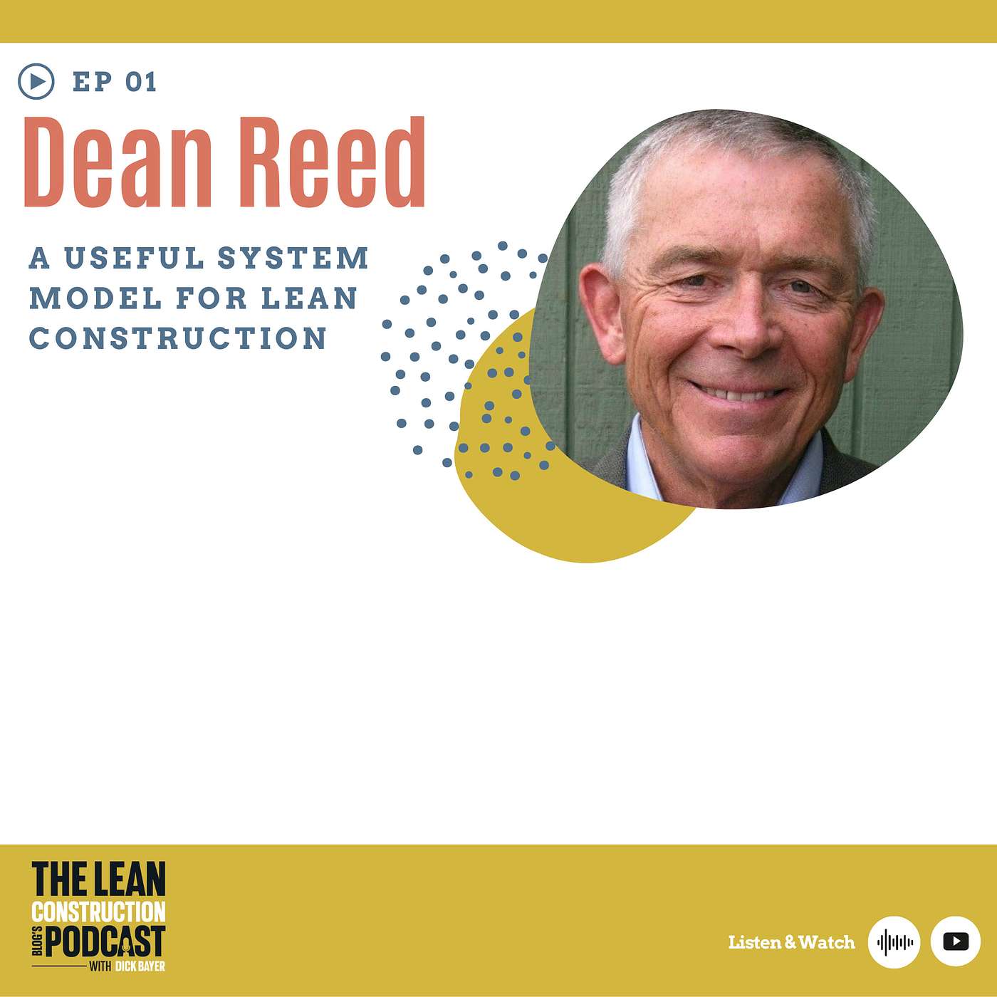 Episode 1 - Dean Reed : Lessons from 24 Years in the Lean Community