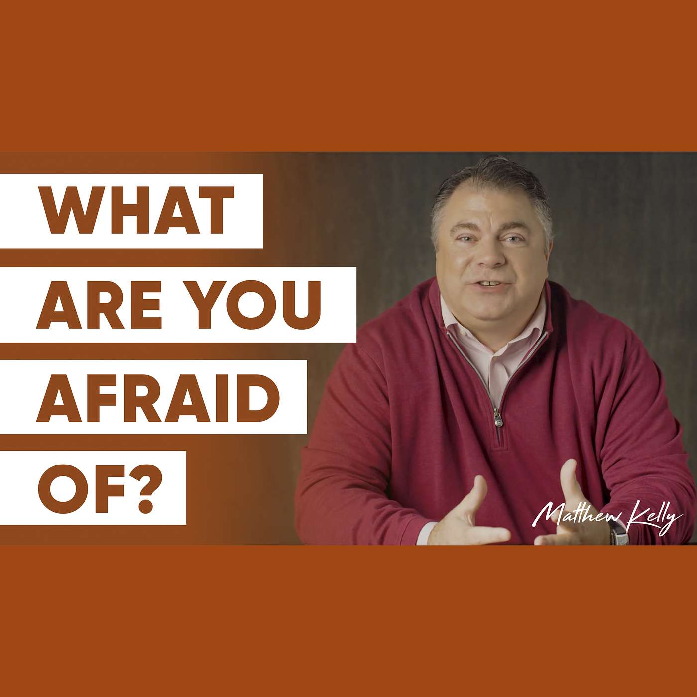 The Most Dominant Emotion in Society - Matthew Kelly [Courage Series Part 2]