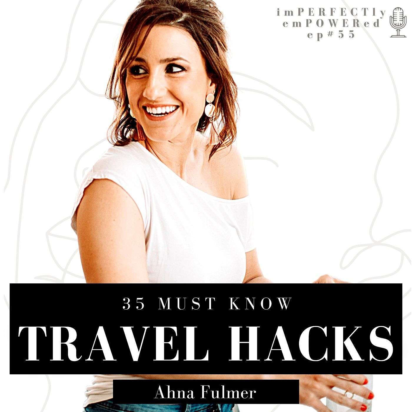 Decrease Your Travel Anxiety With These 35 Little Known Traveling Hacks episode artwork