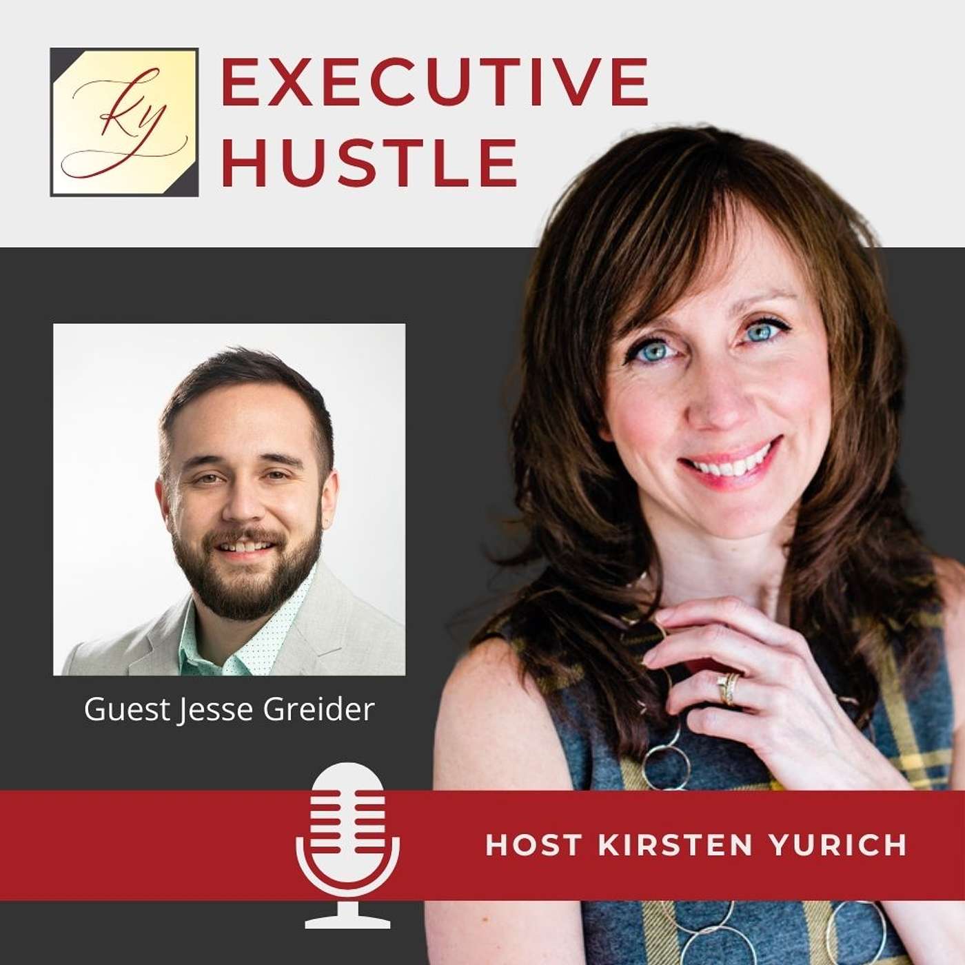 Executive Hustle Podcast with Kirsten Yurich