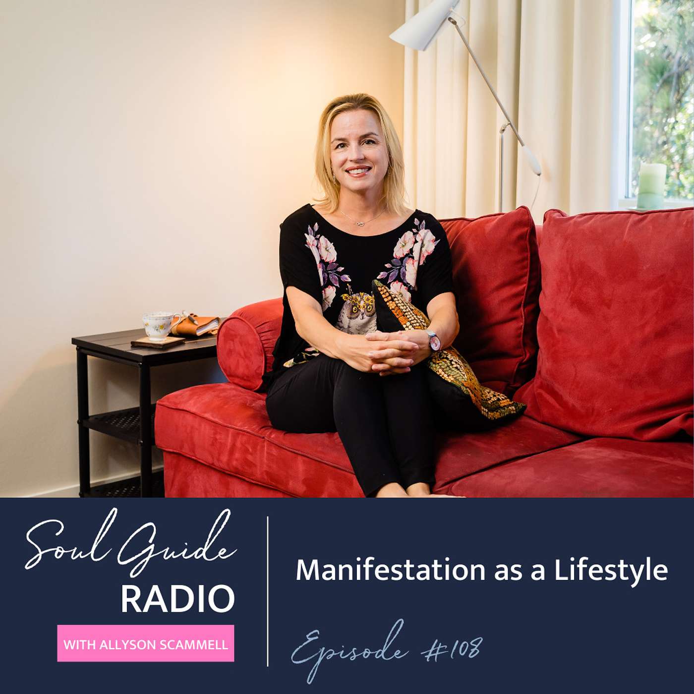 Soul Guide Radio with Allyson Scammell