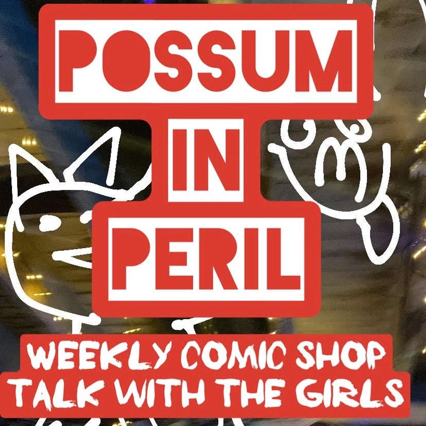Possum In Peril Weekly Comics Talk