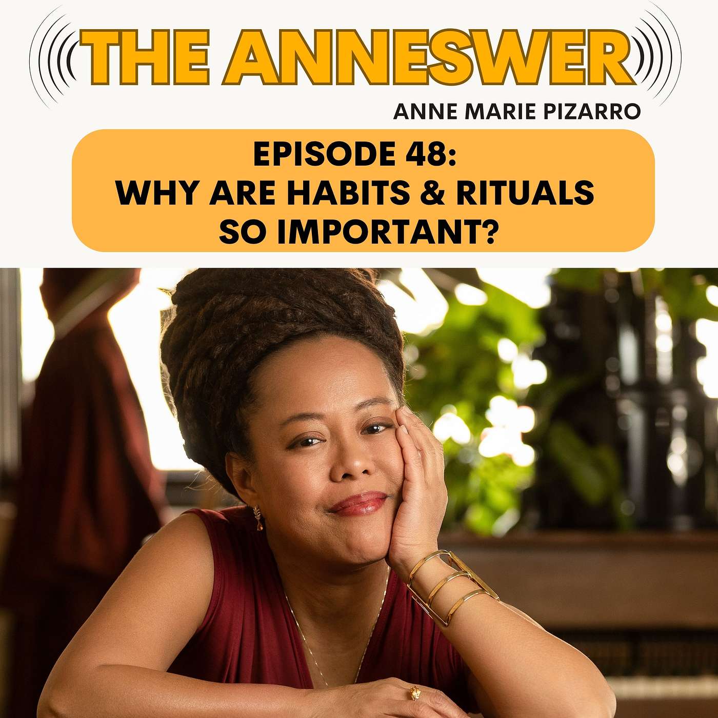 Episode 48: Why Habits & Rituals Are Important: Soul Patterns, Financial Health & Making Change Stick episode artwork