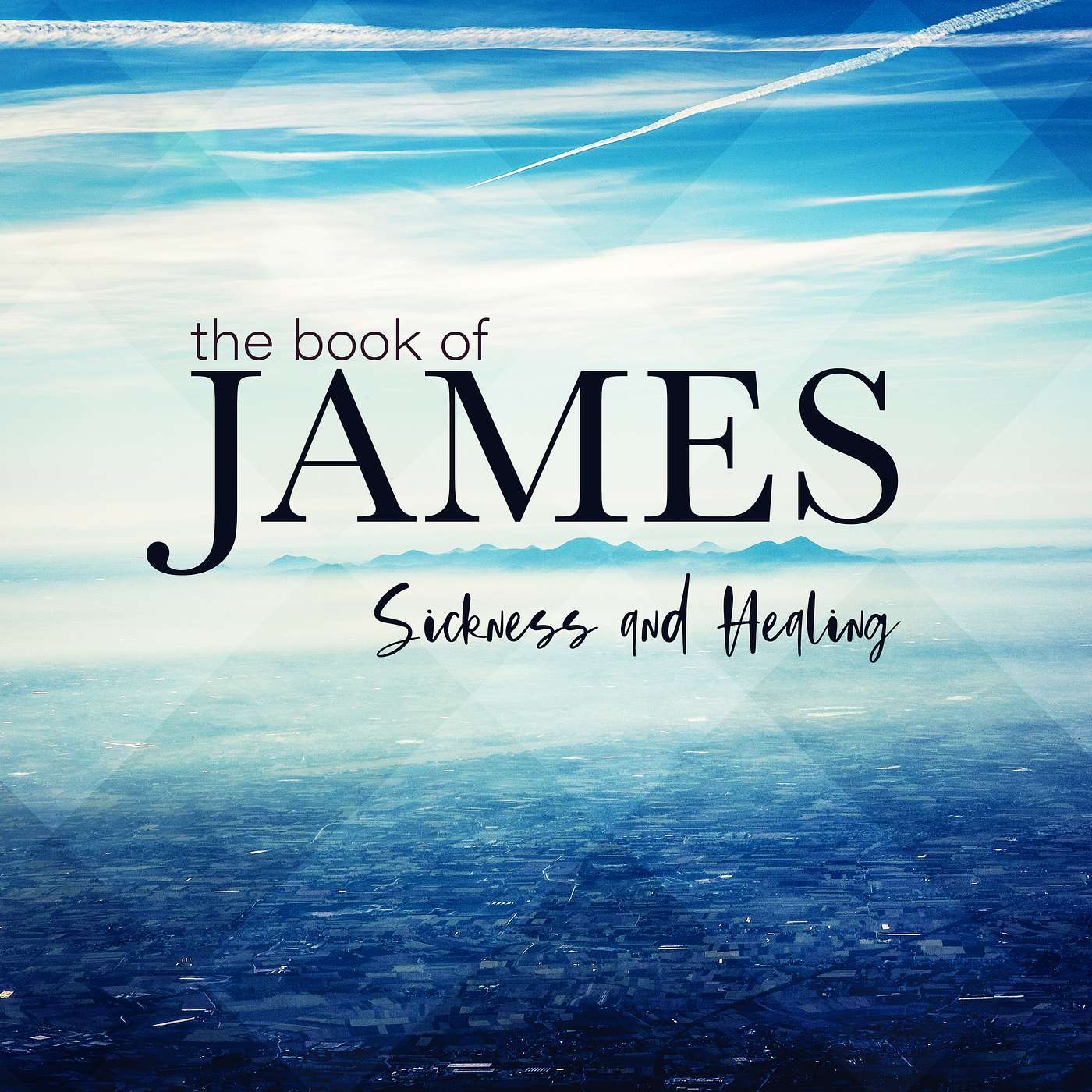 James: Sickness and Healing