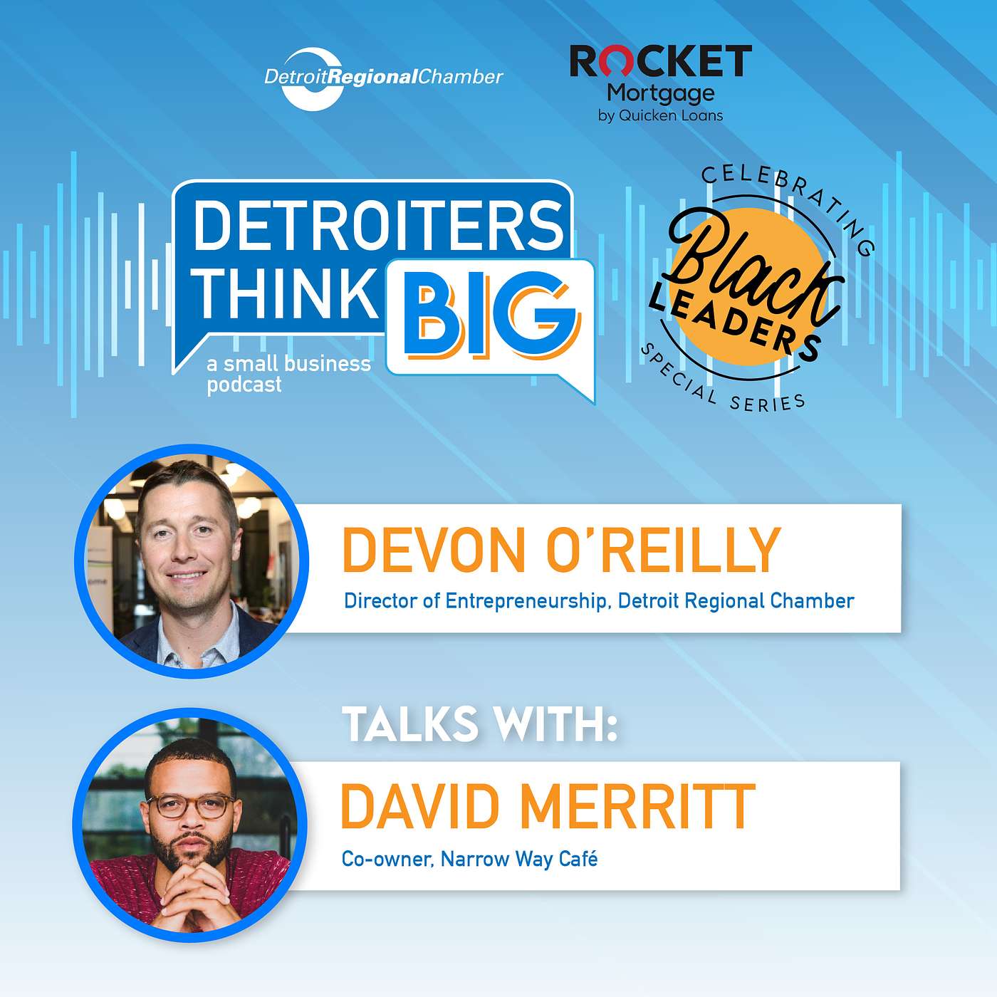 Detroiters Think Big: A Small Business Podcast | David Merritt, Narrow Way Cafe