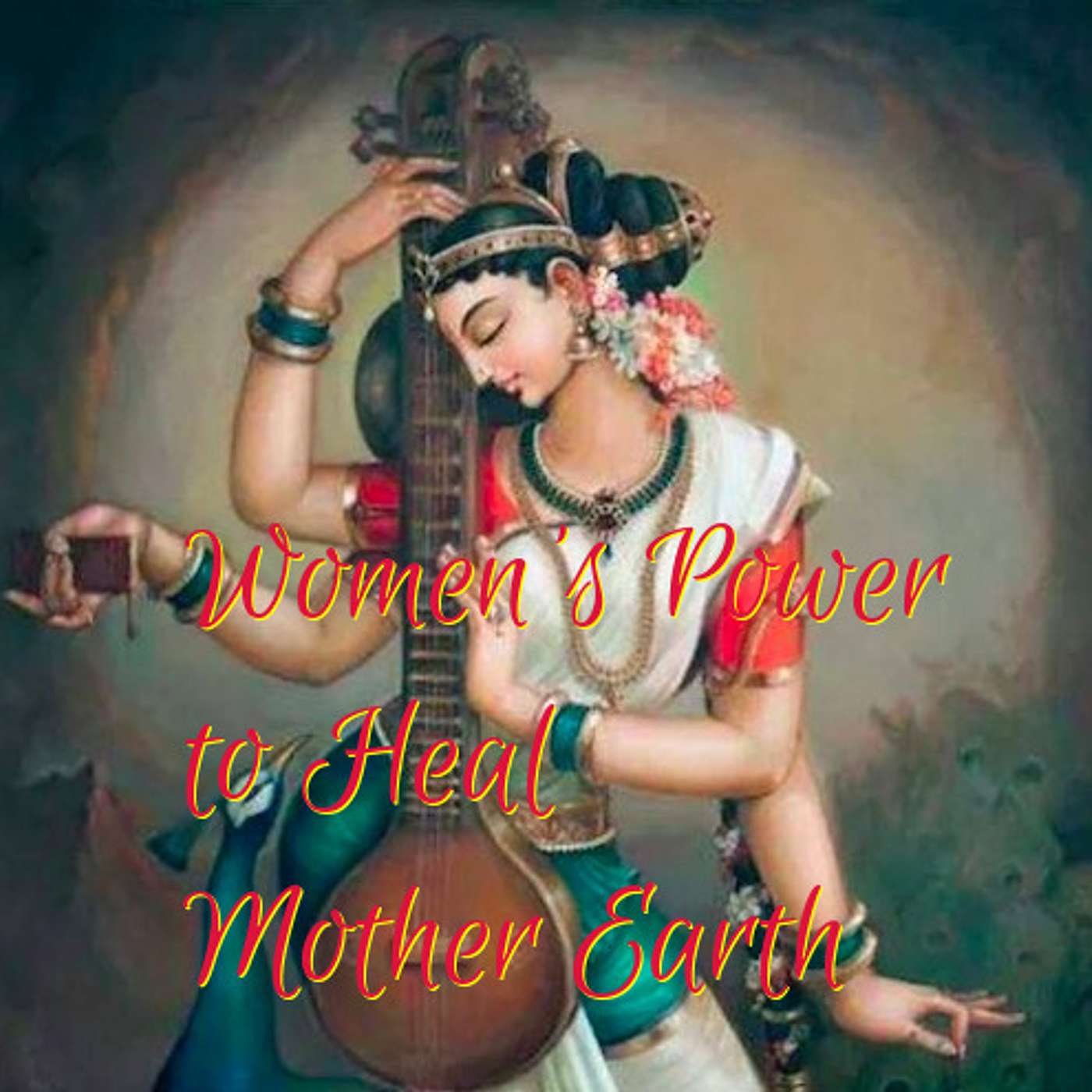 Women\'s Power to Heal Mother Earth!