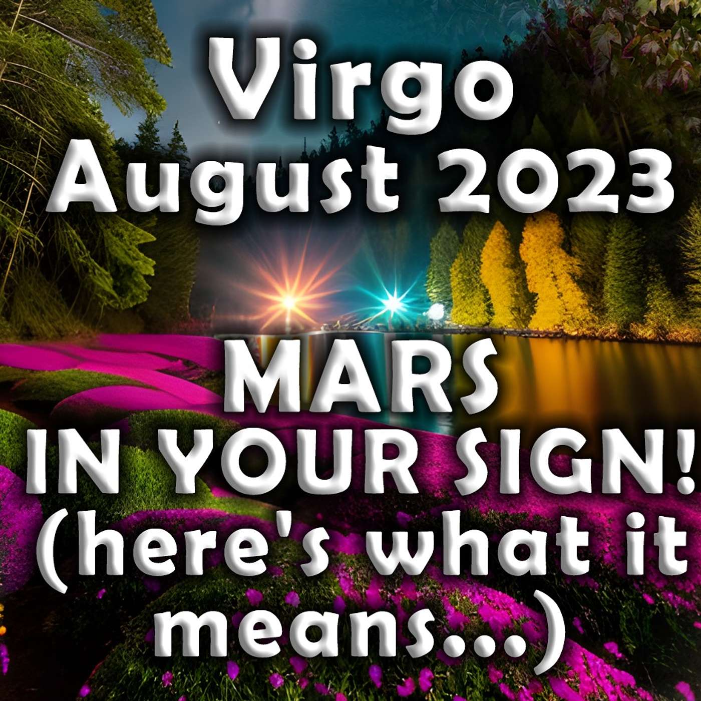 Virgo August 2023 MARS IN YOUR SIGN! (Here's What it Means ...) Astrology Horoscope Forecast