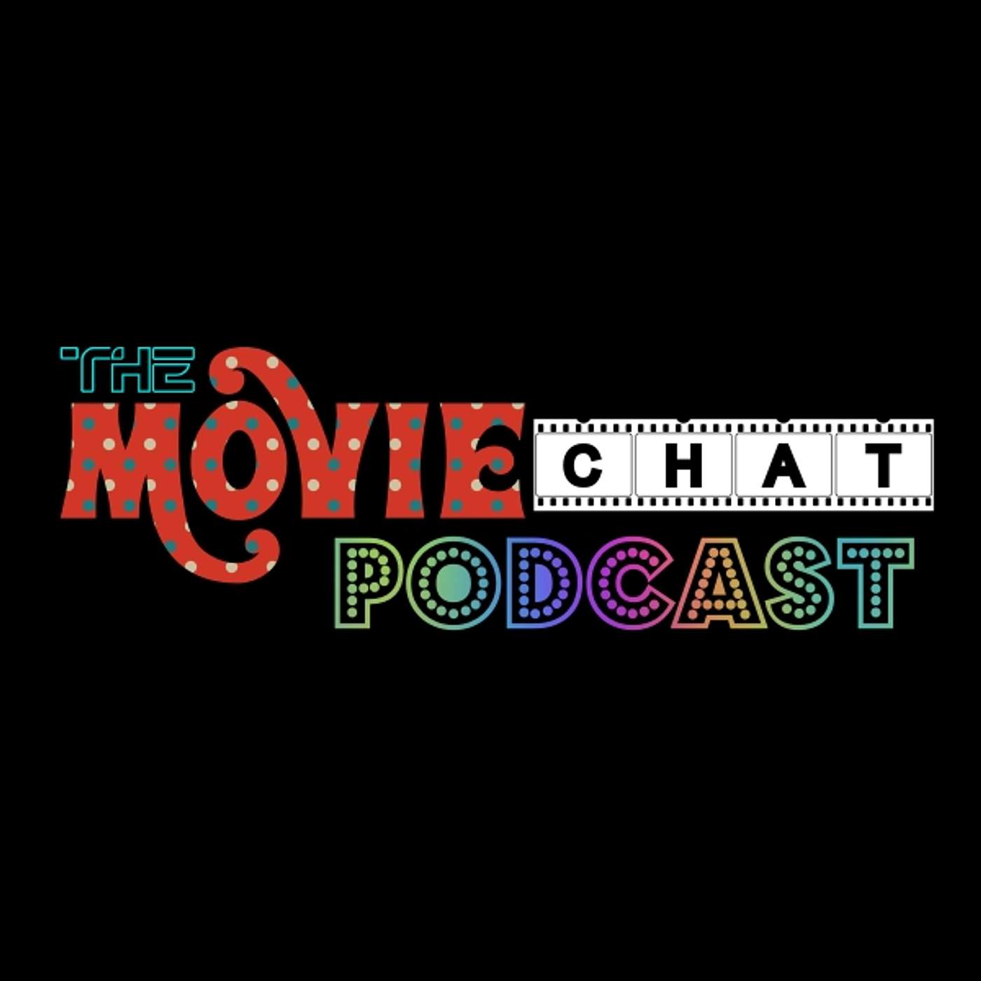 The Movie Chat Podcast