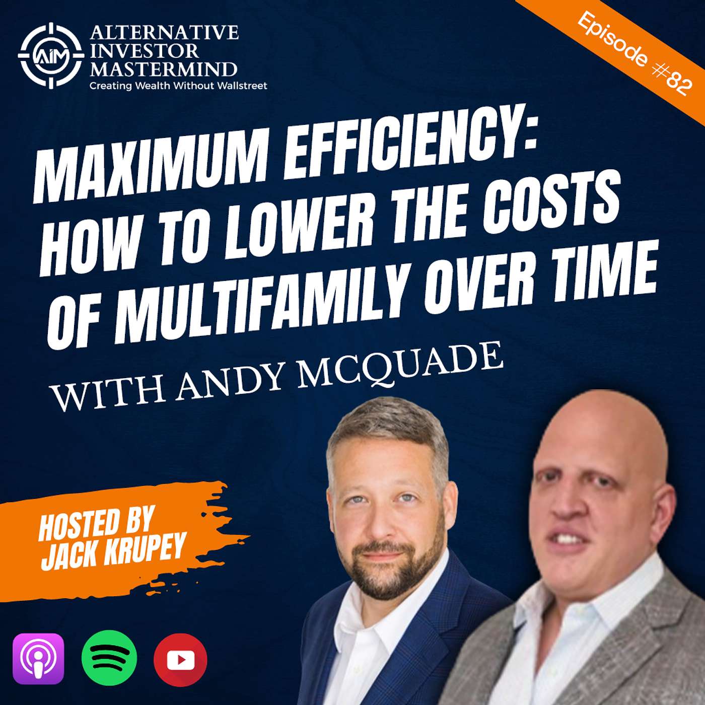 Maximum Efficiency: How to Lower the Costs of Multifamily Over Time with Andy Mcquaid