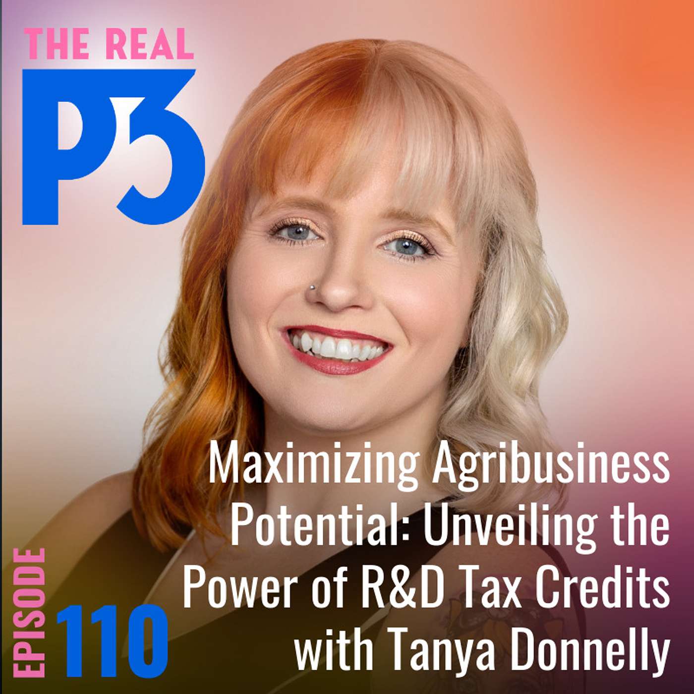 Maximizing Agribusiness Potential: Unveiling the Power of R&D Tax Credits with Tanya Donnelly