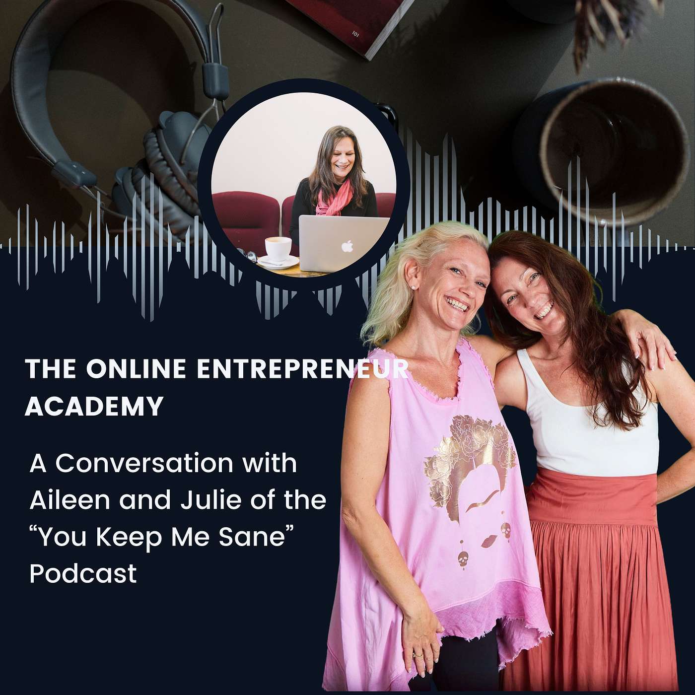 The Online Entrepreneur Academy Podcast