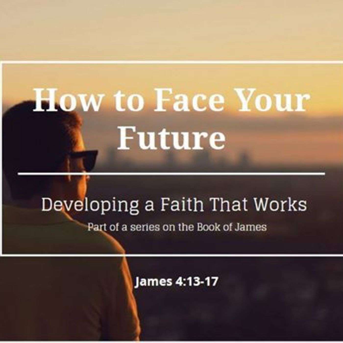 How to Face Your Future
