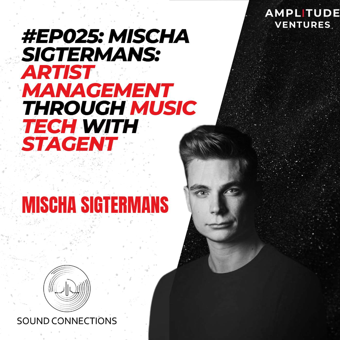 #025: FOUNDER: Mischa Sigtermans - Artist Management Through Music Tech with Stagent