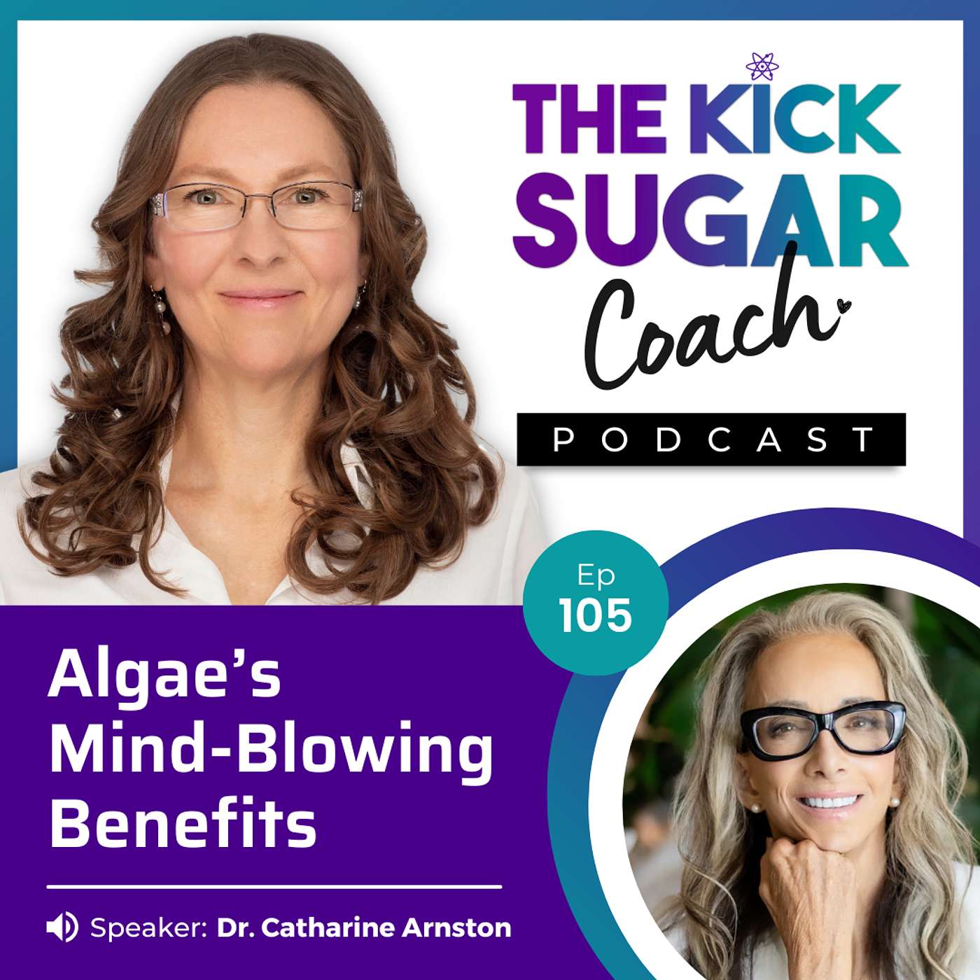 Dr. Catharine Arnston: Algae’s Mind-Blowing Benefits Dr. Catharine Arnston: Algae’s Mind-Blowing Benefits