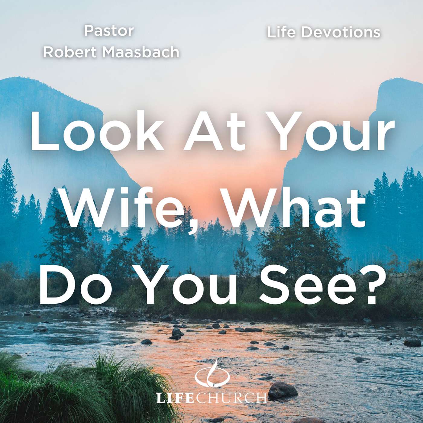 Look At Your Wife, What Do You See? - 6.1.24