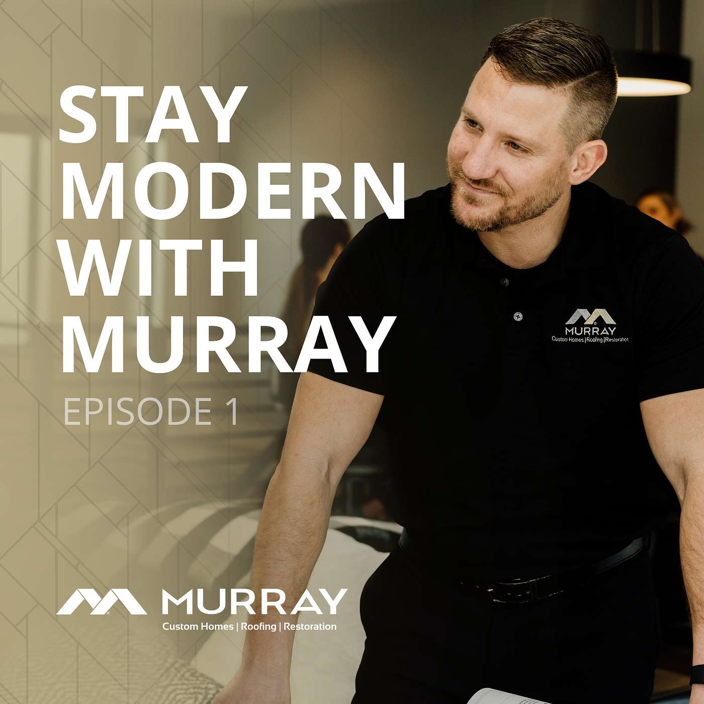 Stay Modern With Murray