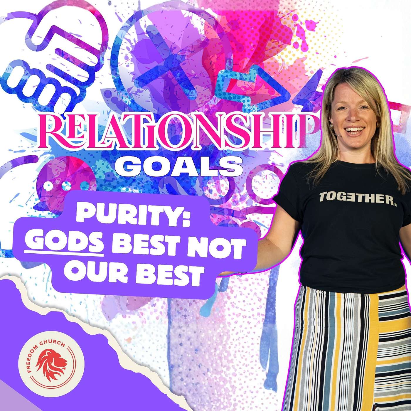 RELATIONSHIP GOALS PART 5 OF 5 - Purity: Gods best not our best episode artwork