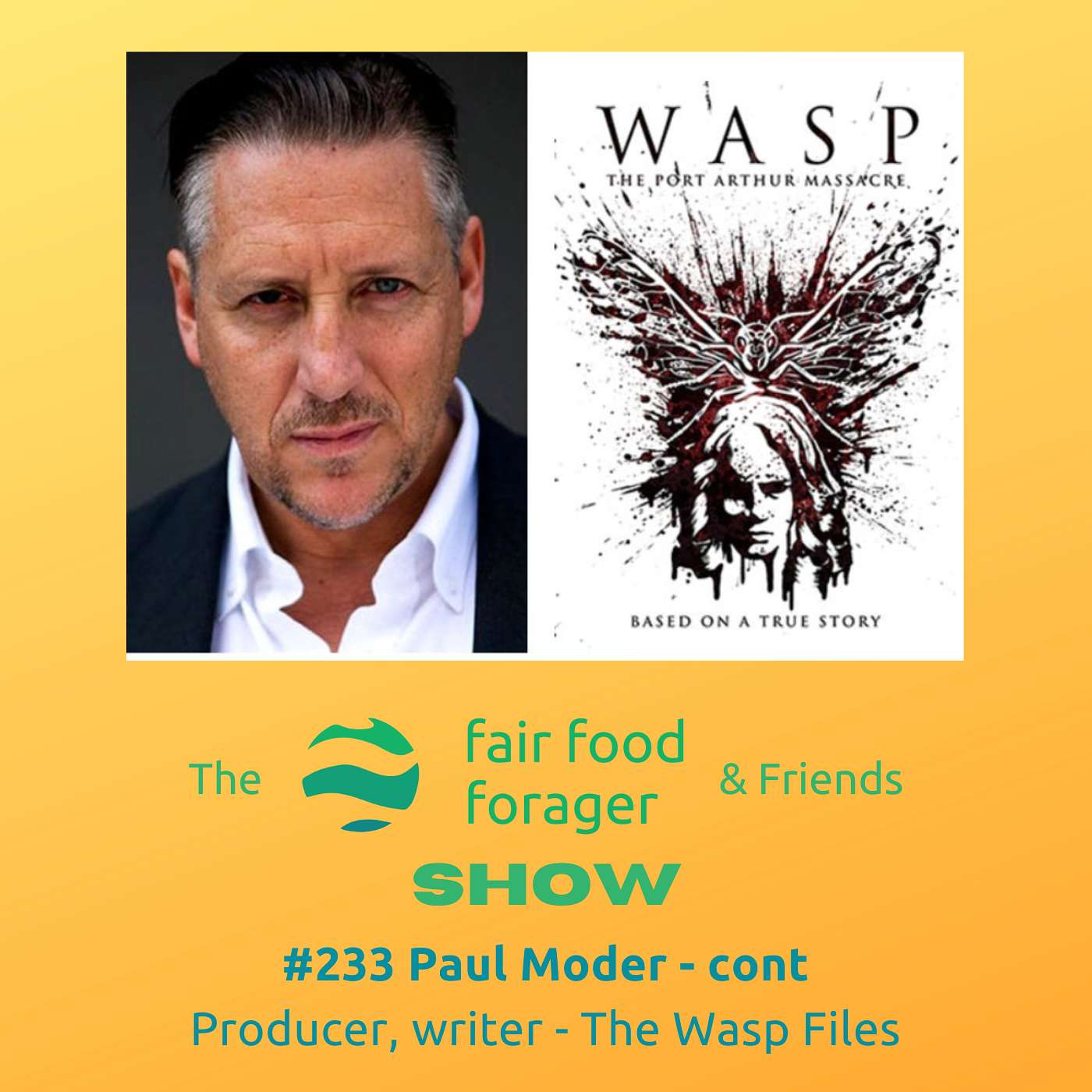 #233 Paul Moder - The ignored evidence that might mean Martin Bryant didn't do Port Arthur.