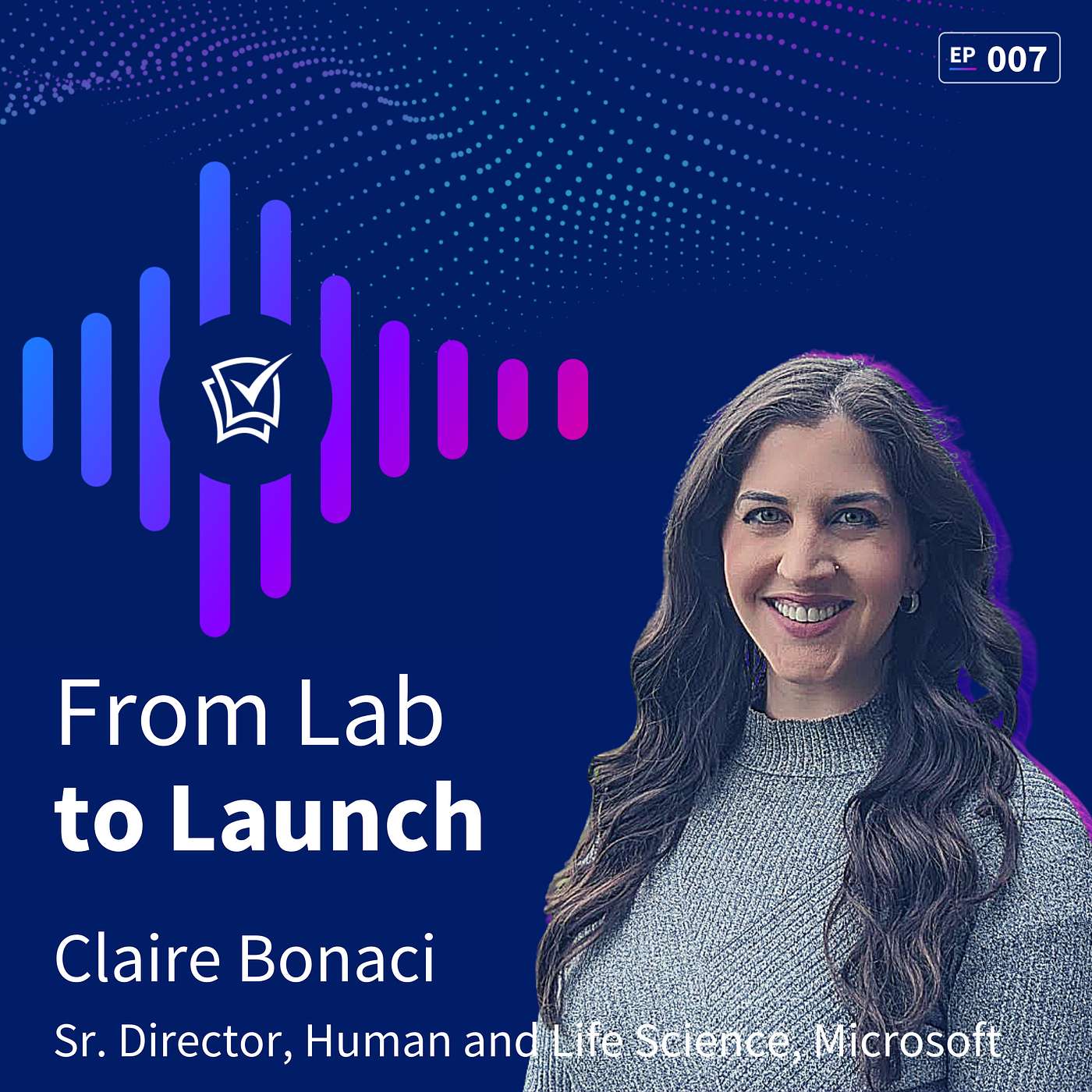 Spearheading the Life Sciences Industry with Claire Bonaci from Microsoft