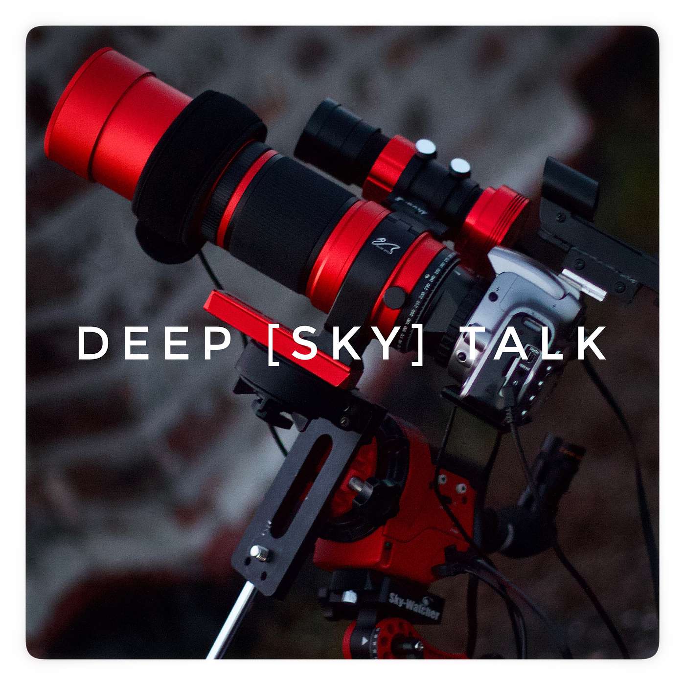 Deep [Sky] Talk