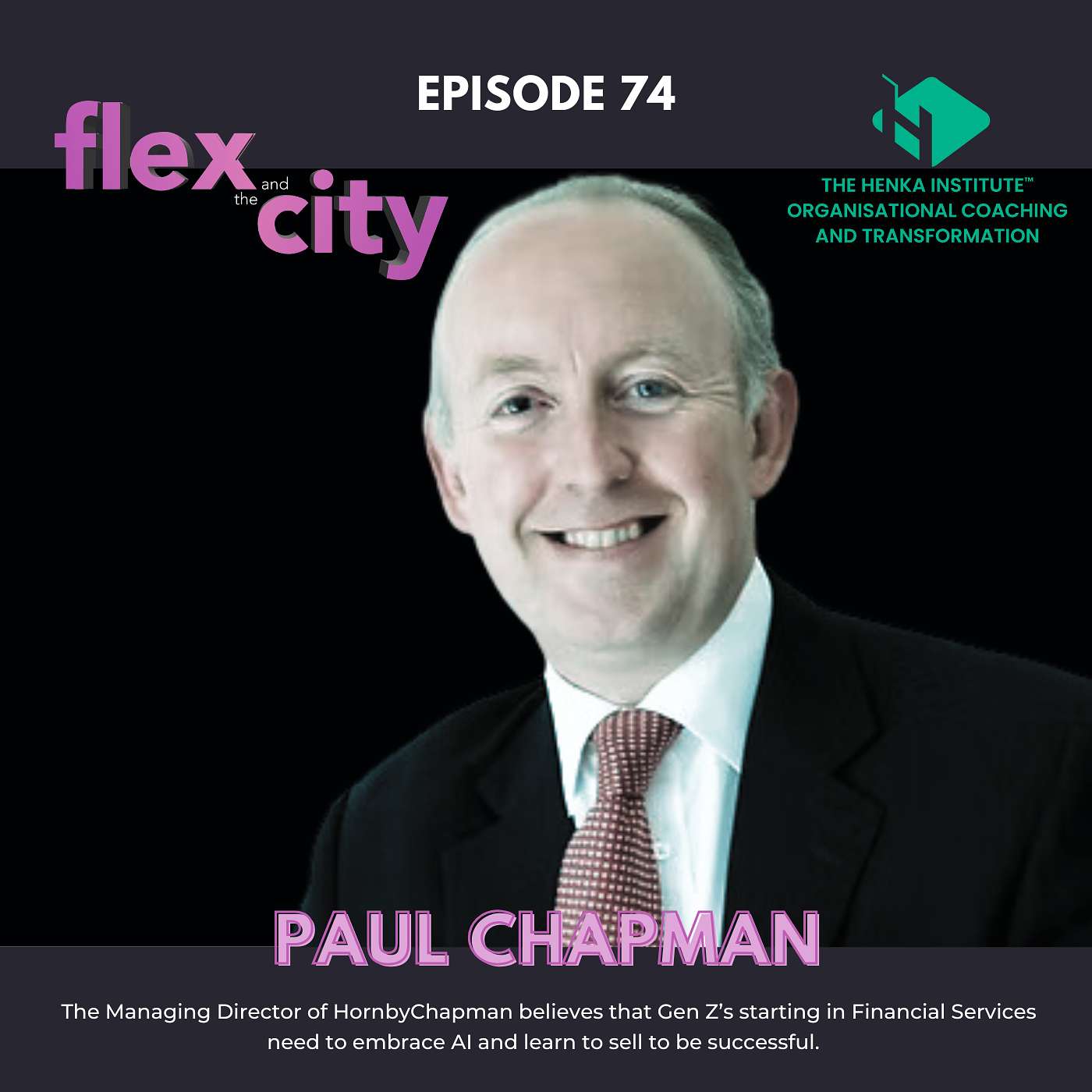 Flex and the City  - Great leadership in financial services