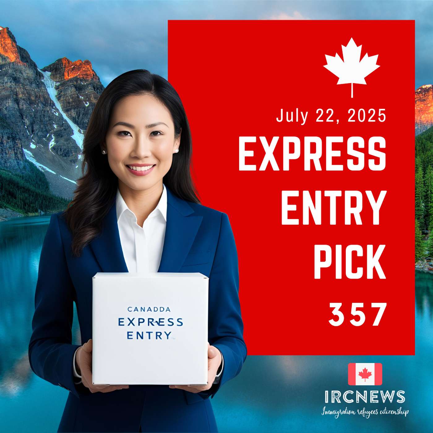 Canada Express Entry Draw – Intake #357 (July 22, 2025) episode artwork