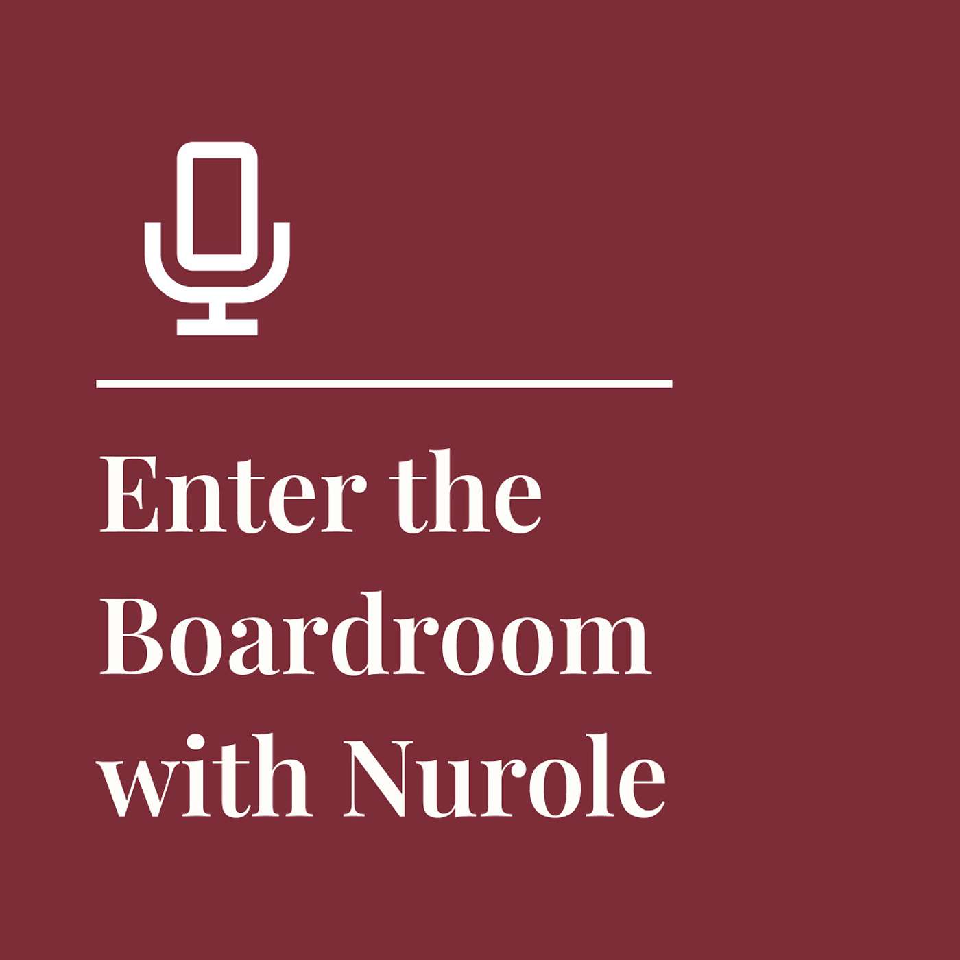Enter the Boardroom with Nurole