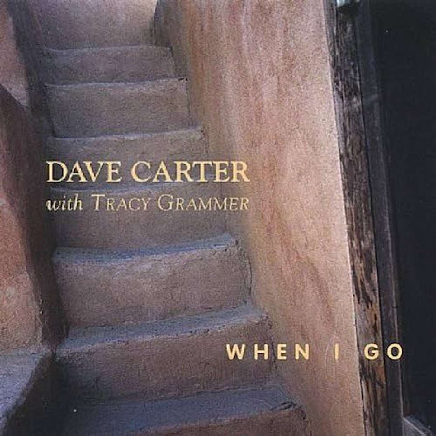 Dave Carter with Tracy Grammer When I Go WSG Tracy Grammer