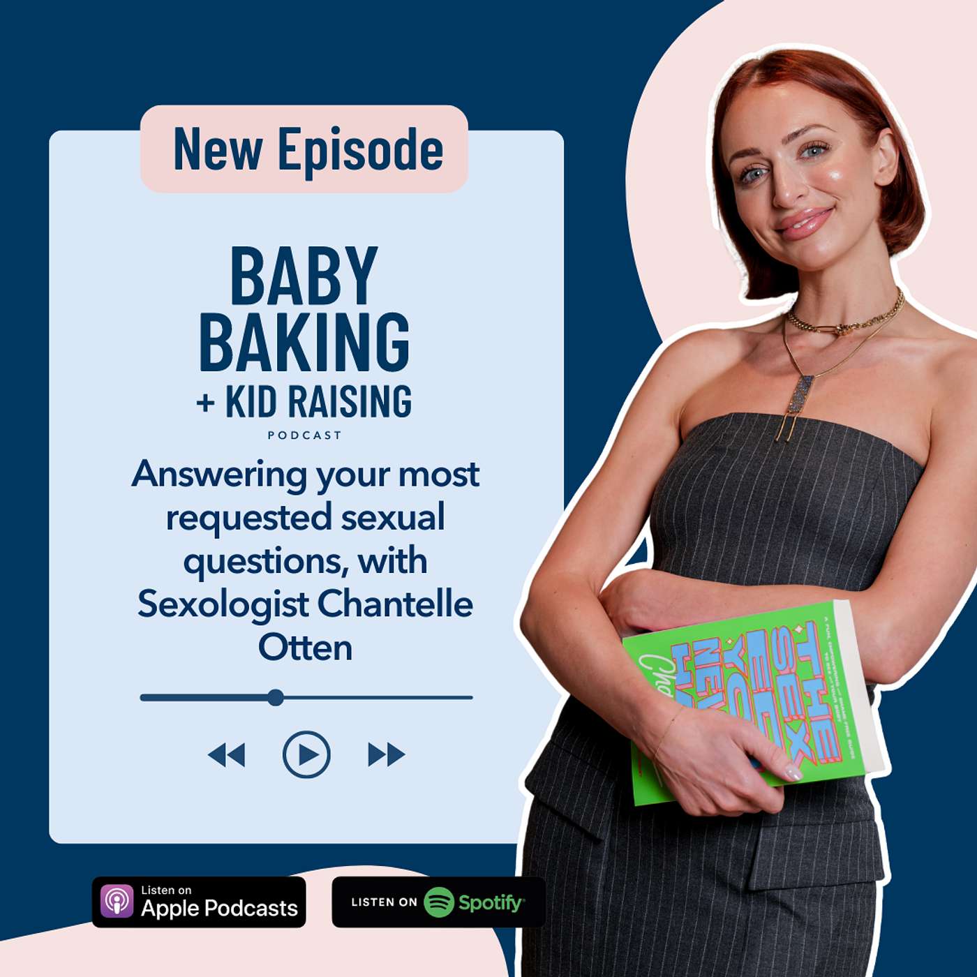 Baby Baking & Kid Raising - Answering your most requested sexual questions, with Sexologist Chantelle Otten