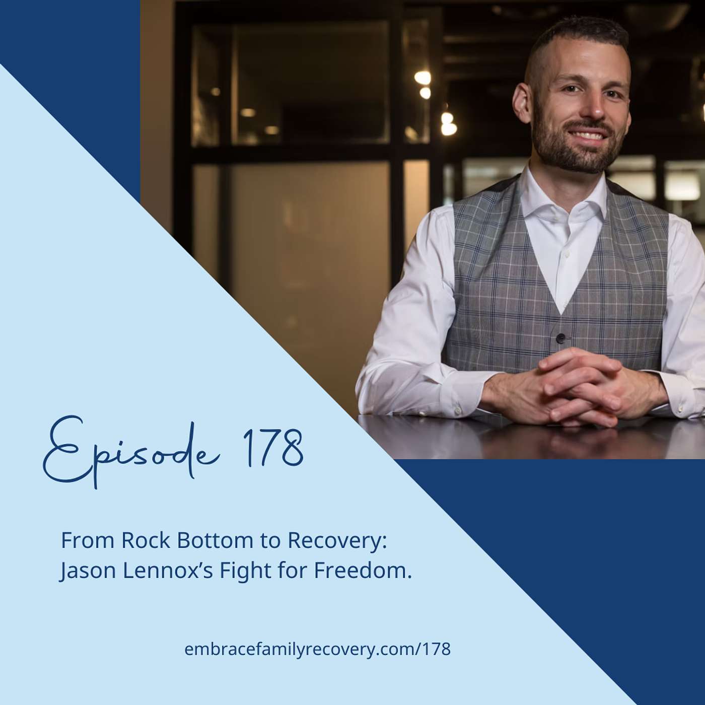 Ep 178 - From Rock Bottom to Recovery: Jason Lennox’s Fight for Freedom.