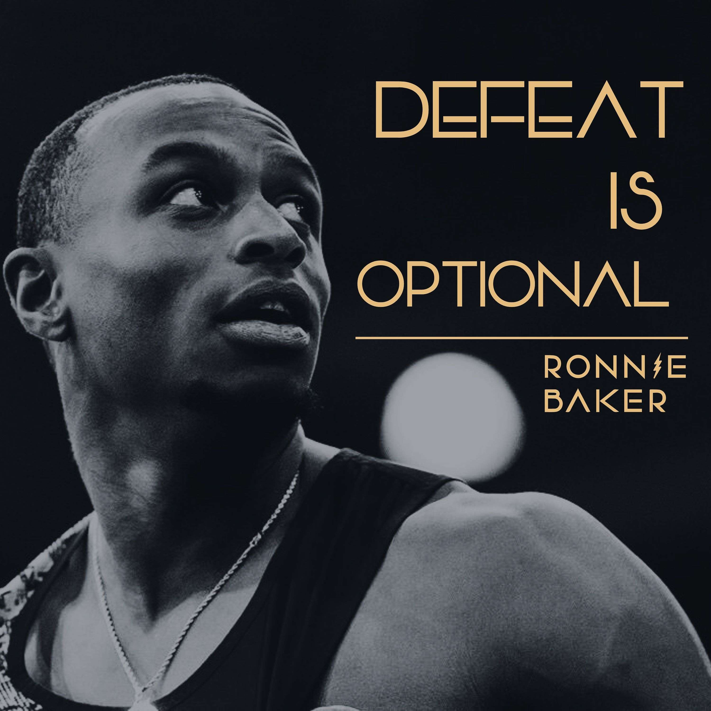 Defeat is Optional