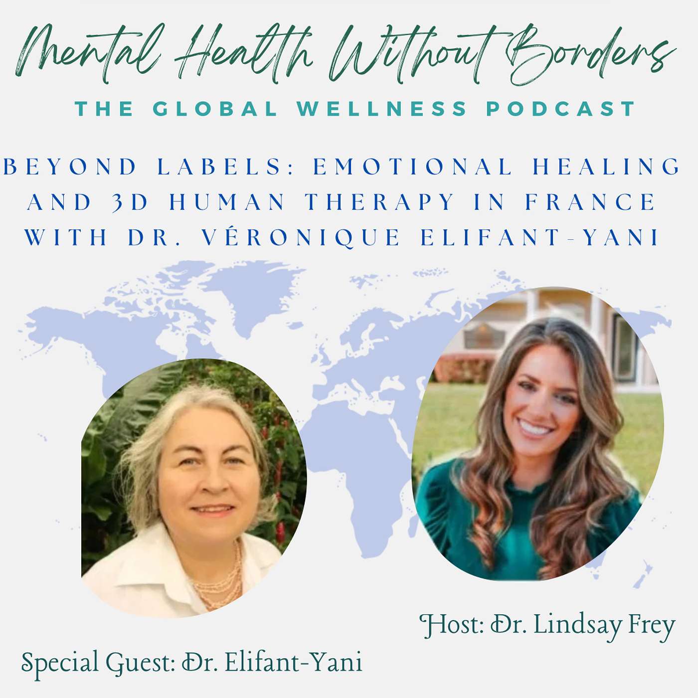 Beyond Labels: Emotional Healing and 3D Human Therapy in France with Dr. Véronique Elefant-Yanni